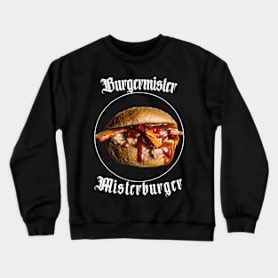 Burgermister, Misterburger Crewneck Sweatshirt